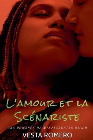 Cover of L'amour et la Scénariste