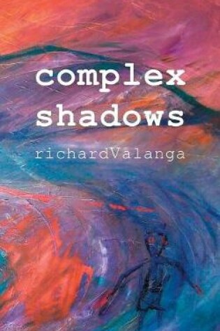 Cover of Complex Shadows