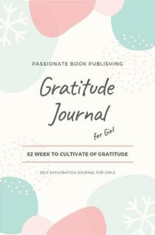 Cover of Gratitude Journal for Girl