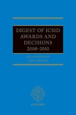 Cover of Digest of ICSID Awards and Decisions 2008-2010