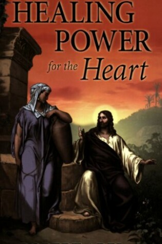 Cover of Healing Power for the Heart