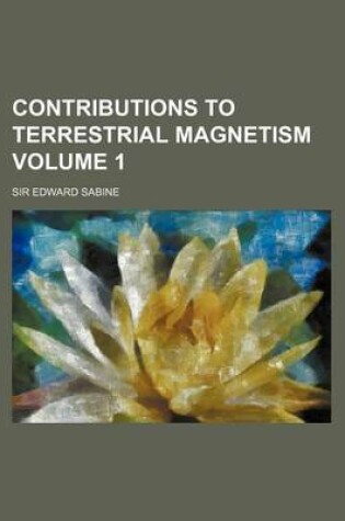 Cover of Contributions to Terrestrial Magnetism Volume 1