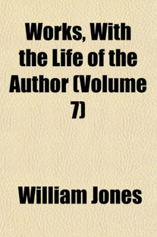 Cover of Works, with the Life of the Author (Volume 7)