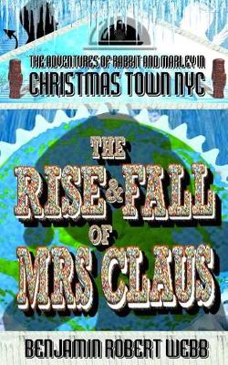 Book cover for The Adventures of Rabbit & Marley in Christmas Town NYC Book 11