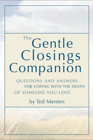 Cover of The Gentle Closings Companion