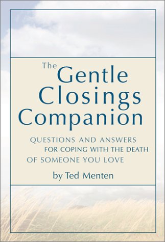 Book cover for The Gentle Closings Companion