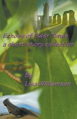 Book cover for Echoes of Elder Times Collection