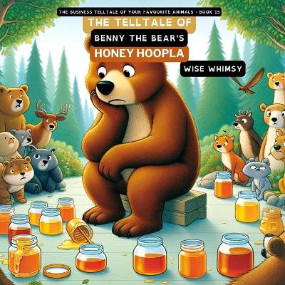 Book cover for The Telltale of Benny the Bear's Honey Hoopla