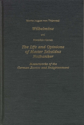 Book cover for Wilhelmine and The Life and Opinions of Master Sebaldus Nothanker