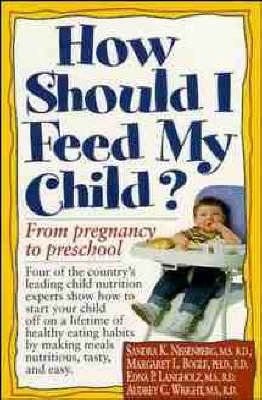 Book cover for How Should I Feed My Child?