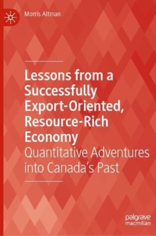 Cover of Lessons from a Successfully Export-Oriented, Resource-Rich Economy