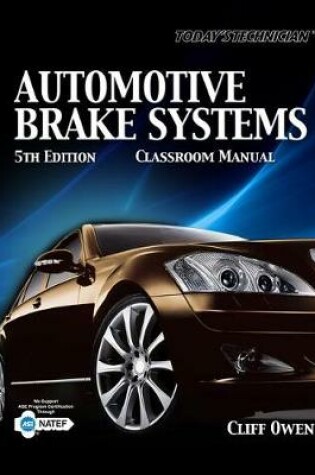 Cover of Automotive Brake Systems, Classroom Manual