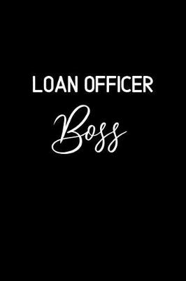 Book cover for Loan Officer Boss