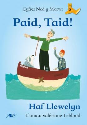 Book cover for Cyfres Ned y Morwr: Paid, Taid!