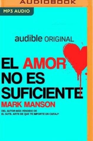 Cover of El Amor No Es Suficiente