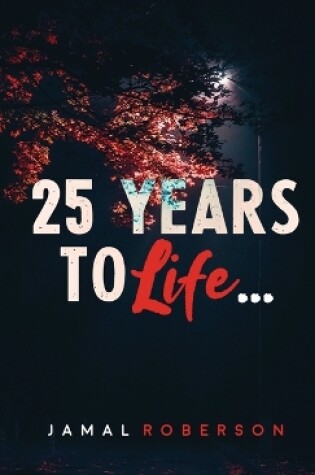 Cover of 25 Years to Life