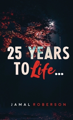 Cover of 25 Years to Life