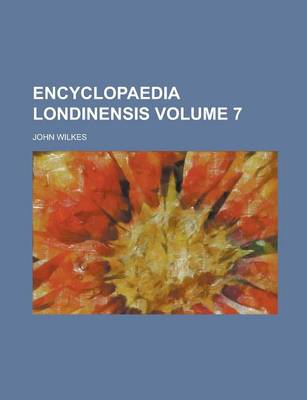 Book cover for Encyclopaedia Londinensis Volume 7