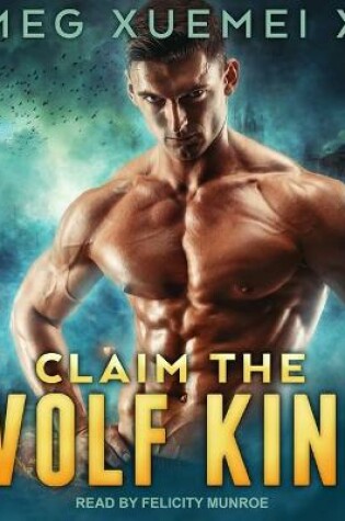Cover of Claim the Wolf King