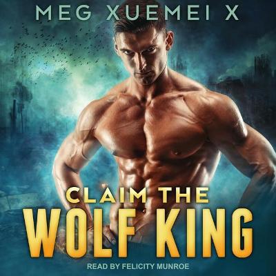 Book cover for Claim the Wolf King