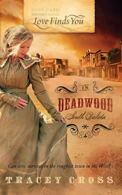 Book cover for Love Finds You in Deadwood, South Dakota