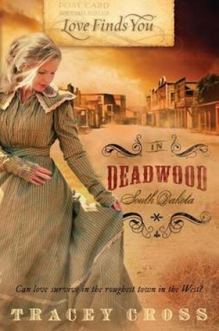 Cover of Love Finds You in Deadwood, South Dakota