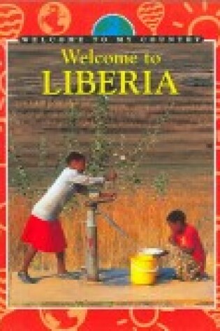 Cover of Welcome to Liberia