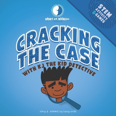 Book cover for Cracking the Case with KJ The Kid Detective