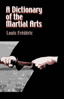 Book cover for A Dictionary of the Martial Arts