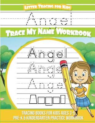 Book cover for Angel Letter Tracing for Kids Trace my Name Workbook