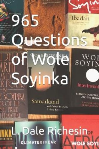 Cover of 965 Questions of Wole Soyinka