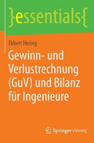 Cover of Gewinn- und Verlustrechnung (GuV) und Bilanz fur Ingenieure