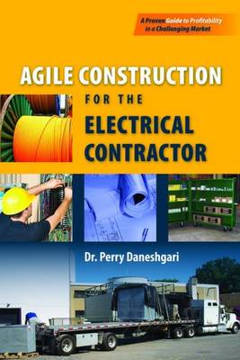 Cover of Agile Construction for the Electrical Contractor