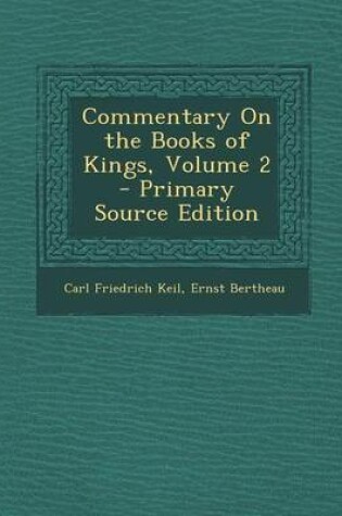 Cover of Commentary on the Books of Kings, Volume 2 - Primary Source Edition