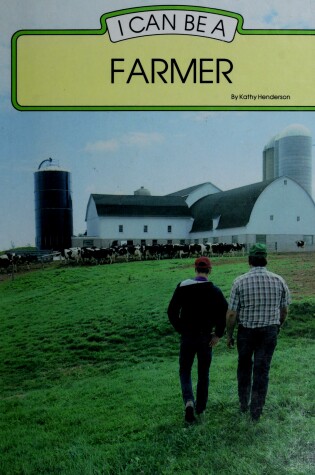 Cover of I Can Be a Farmer