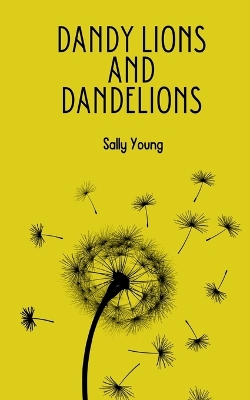 Book cover for Dandy Lions and Dandelions