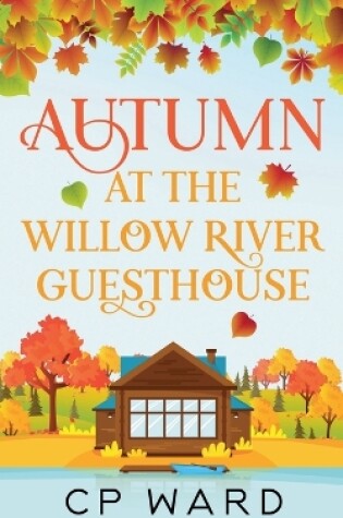 Cover of Autumn at the Willow River Guesthouse