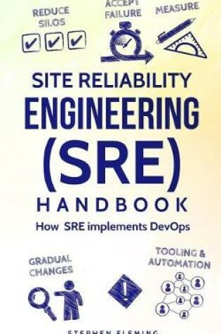 Cover of Site Reliability Engineering (SRE) Handbook