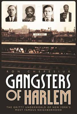 Book cover for Gangsters of Harlem