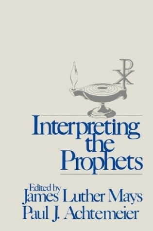 Cover of Interpreting the Prophets