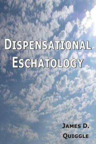 Cover of Dispensational Eschatology