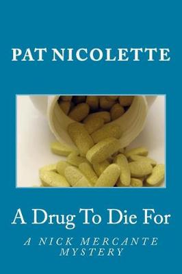 Book cover for A Drug To Die For