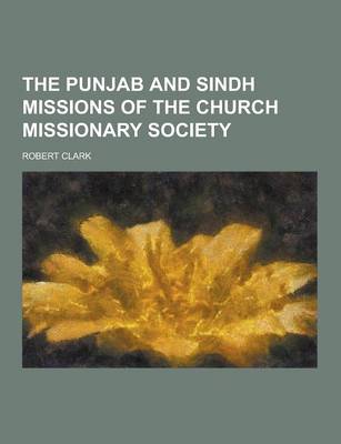 Book cover for The Punjab and Sindh Missions of the Church Missionary Society