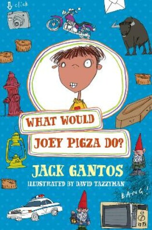 Cover of What Would Joey Pigza Do?