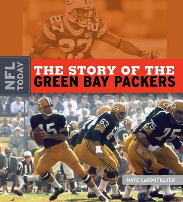 Book cover for The Story of the Green Bay Packers