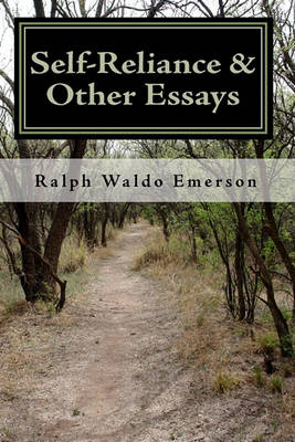 Book cover for Self-Reliance & Other Essays by Ralph Waldo Emerson