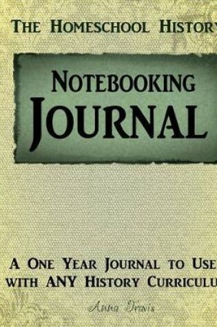 Cover of Homeschool History Notebooking Journal