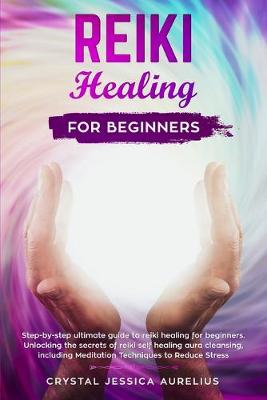 Cover of Reiki Healing for Beginners