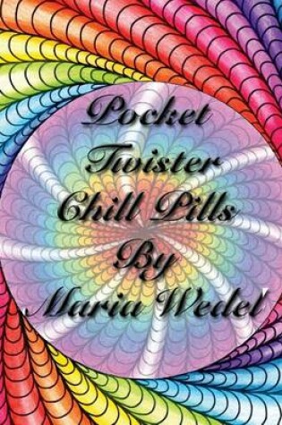 Cover of Pocket Twister Chill Pills