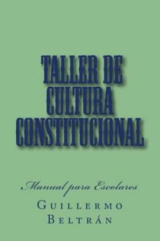 Cover of Taller de Cultura Constitucional